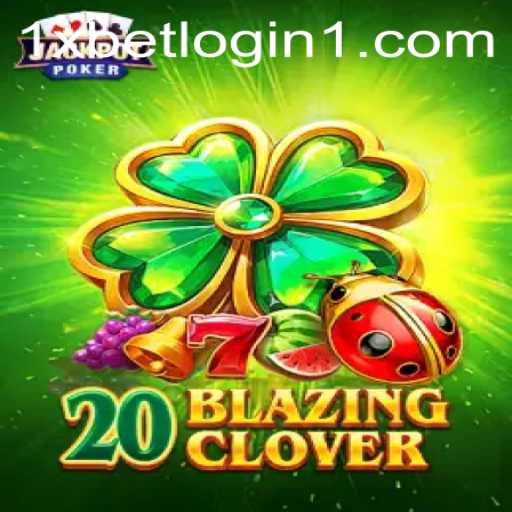 Experience the Thrill of 20BlazingClover: A Comprehensive Guide