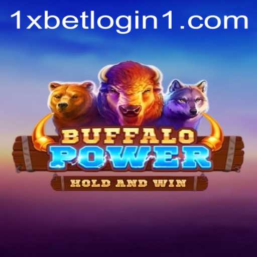 Explore the Thrills of BuffaloPower and Dive into the World of 1xbet Login
