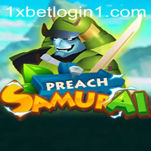 PreachSamurai: Unveiling the Game and Navigating the 1xbet Login Landscape